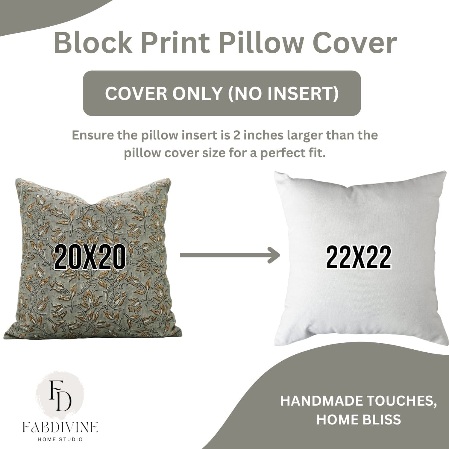 Block print pillow cover with dimensions 20x20 and a plain white pillow cover with dimensions 22x22, featuring FabDivine Home Studio branding.

