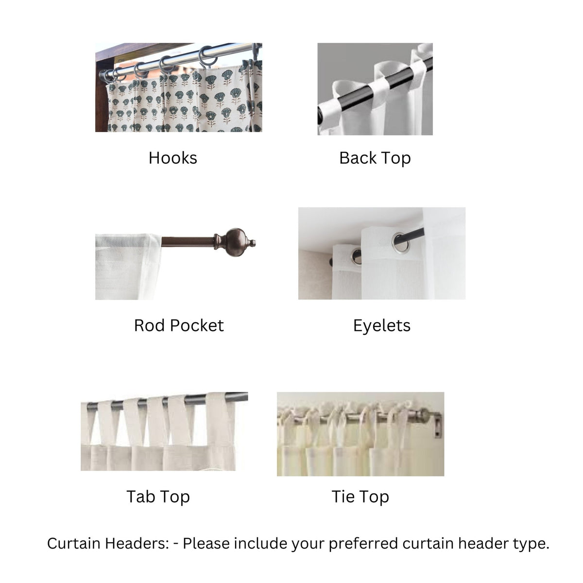 a variety of curtain headers, including hooks, back top, rod pocket, eyellets, tab top, and tie top. The image does not contain any redundancy or vague descriptions, and it does not include any specific details about the curtain headers.